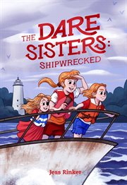 Shipwrecked : Dare Sisters cover image