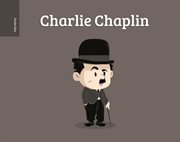 Charlie Chaplin : Pocket Bios cover image