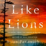 Like lions. A Novel cover image
