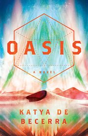 Oasis : A Novel cover image