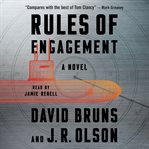 Rules of engagement : a novel cover image