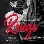Rouge : a novel of beauty and rivalry cover image