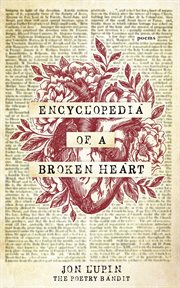 Encyclopedia of a Broken Heart : Poems cover image