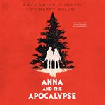 Anna and the apocalypse cover image