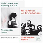 My parents : an introduction ; This does not belong to you cover image