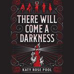 There will come a darkness cover image
