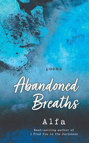 Abandoned breaths : poems cover image