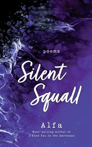 Silent Squall : Poems cover image