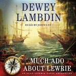 Much ado about lewrie cover image