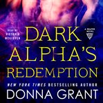 Dark alpha's redemption : a Reaper novel cover image