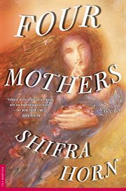 Four Mothers : A Novel cover image