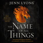 The name of all things cover image