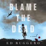 Blame the dead cover image