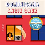 Dominicana : a novel cover image