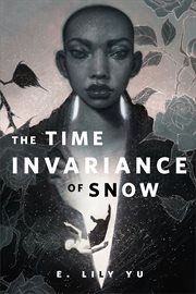 The Time Invariance of Snow : A Tor.com Original cover image