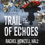 Trail of echoes cover image