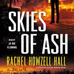 Skies of ash : a Detective Elouise Norton novel cover image