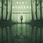 Bent heavens cover image