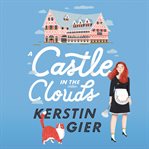A castle in the clouds cover image