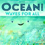Ocean! : waves for all cover image