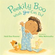 Peekity Boo--What You Can Do! cover image