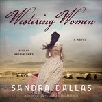 Westering women : a novel cover image