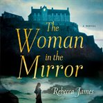 The woman in the mirror : a novel cover image