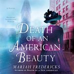 Death of an American beauty : a novel cover image