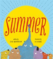 Summer : Animals Share in a Poetic Tale of Kindness cover image