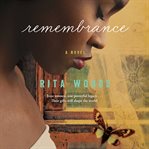 Remembrance : a novel cover image
