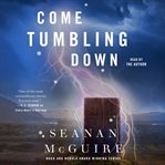 Come tumbling down cover image