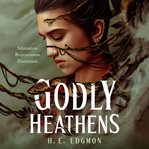 Godly Heathens cover image