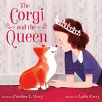The Corgi and the Queen cover image