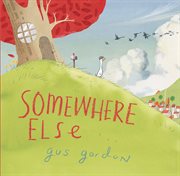 Somewhere Else : A Picture Book cover image
