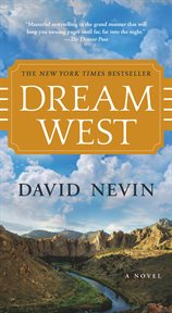 Dream West : A Novel. American Story cover image