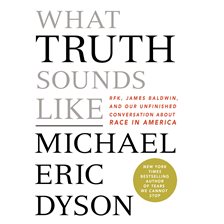 cover image for What Truth Sounds Like