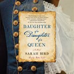 Daughter of a daughter of a queen cover image