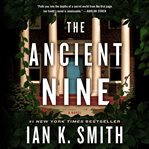 The ancient nine : a novel cover image