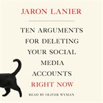 Ten arguments for deleting your social media accounts right now cover image