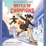 Peasprout chen. Battle of Champions cover image