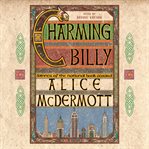 Charming Billy : a novel cover image