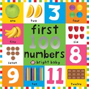 First 100 Board Books First 100 Numbers : First 100 cover image