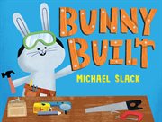 Bunny Built cover image