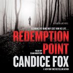 Redemption Point--A Crimson Lake Novel : Crimson Lake Series, Book 2
