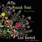 The peacock feast. A Novel cover image