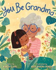 You Be Grandma : You Be cover image