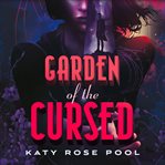 Garden of the Cursed : Garden of the Cursed cover image