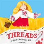 Threads: Zlata's Ukrainian Shirt cover image