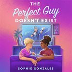 The Perfect Guy Doesn't Exist cover image