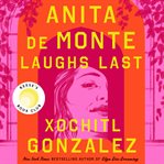 Anita de Monte Laughs Last cover image